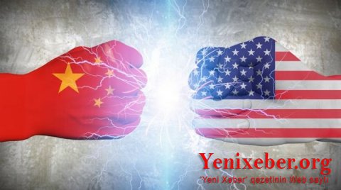 ABŞ və Çin arasında gərginlik artır-