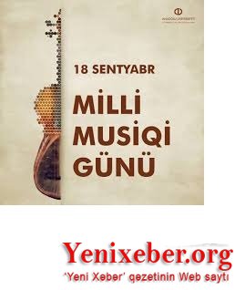 Milli Musiqi Gününün   -