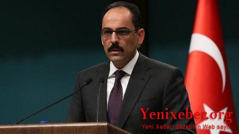 İbrahim Kalın Paşinyanın açıqlamasına münasibət bildirdi -