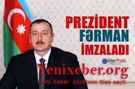 Prezident qazi və şəhid ailələri ilə bağlı FƏRMAN İMZALADI