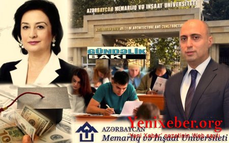 Memarlıq və İnşaat Universiteti, yoxsa Gülçöhrə Məmmədovanın “şəxsi təsərrüfat”ı..?- Gülçöhrə Məmmədovanın “tender maxinasiya”ları.../