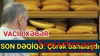 Sabahdan çörək bu qiymətə satılacaq - 