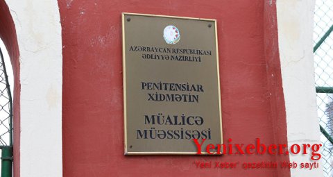 Penitensiar Xidmətin Müalicə Müəssisəsində qalmaqal -